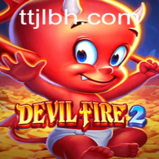 Exploring the Thrilling World of DevilFire2