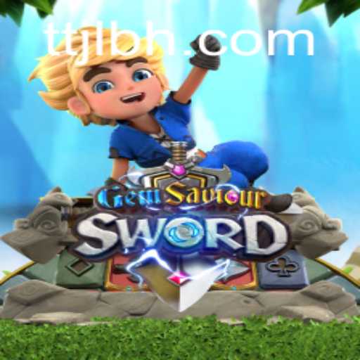 Unveiling the Enchantment of GemSaviourSword and the Role of TTJL.COM