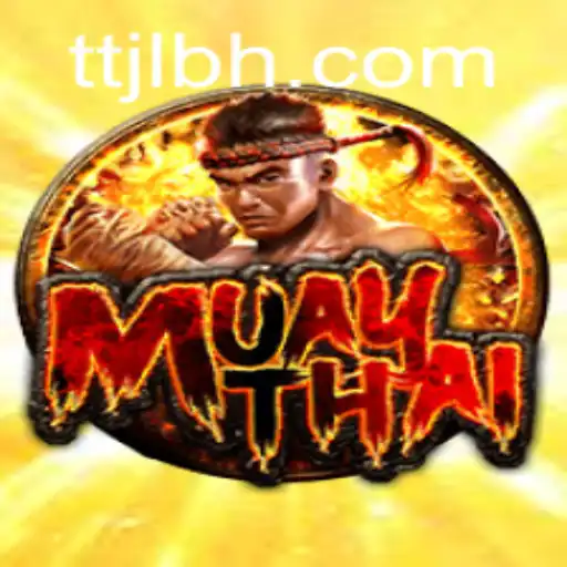 Unveiling MuayThai: The Ancient Martial Art and Its Modern-Day Evolution with TTJL.COM