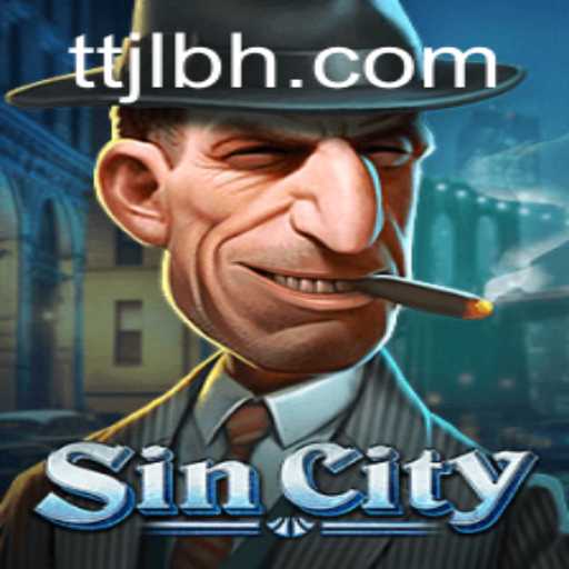 SinCity: Navigating the World of TTJL.COM's Latest Gaming Adventure